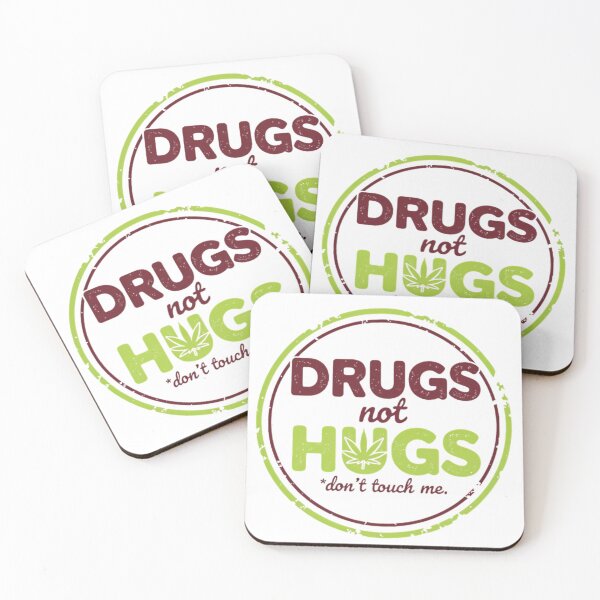 Item preview, Drugs Not Hugs Don't Touch Me Funny Weed Cannabis Design designed and sold by Extruser84.