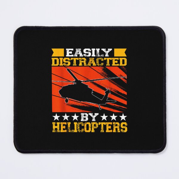 Item preview, Helicopter Easily Distracted By Helicopters designed and sold by MerchDeviant.