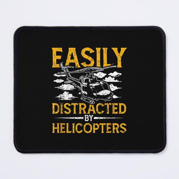 Item preview, Easily Distracted By Helicopters Aviation Pilot designed and sold by MerchDeviant.