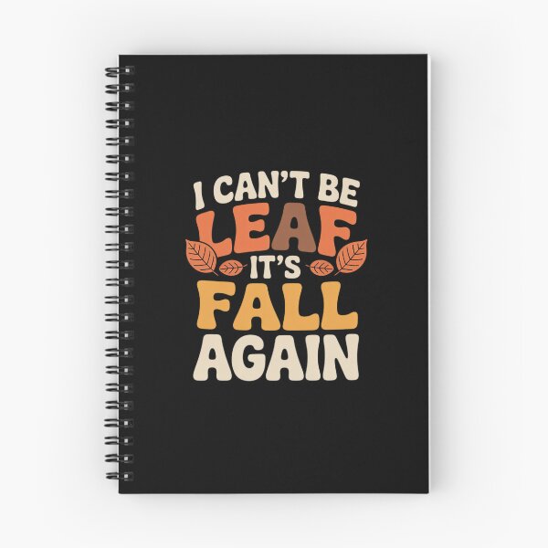 Item preview, Womens I Can't Be Leaf It's Fall Again October Leaf Peeping designed and sold by ProudForFunny.