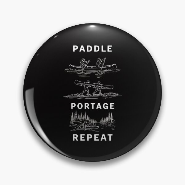 Item preview, Paddle, Portage, Repeat Canoeing' designed and sold by sonlylya.