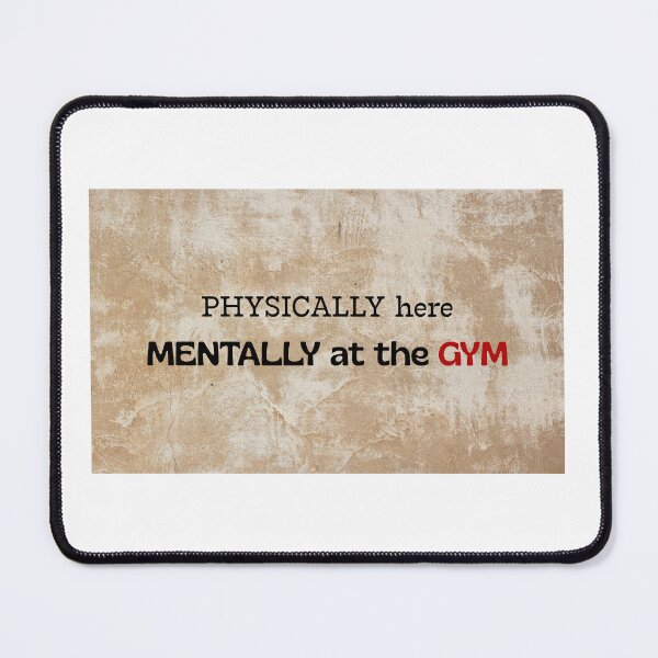 Item preview, Physically Here, Mentally at the Gym – Funny Fitness Humorous Quote Design designed and sold by Creative-Tribe.