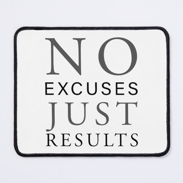 Item preview, No Excuses Just Results Typography designed and sold by THE RILONA.