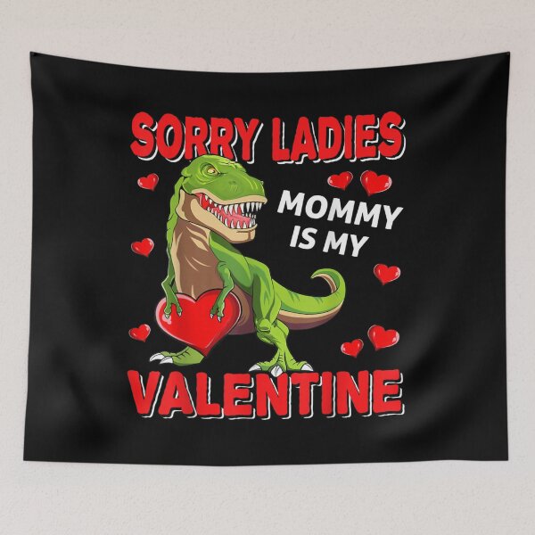 Item preview, Sorry Mommy Is My Valentine designed and sold by Namerreh59Art.