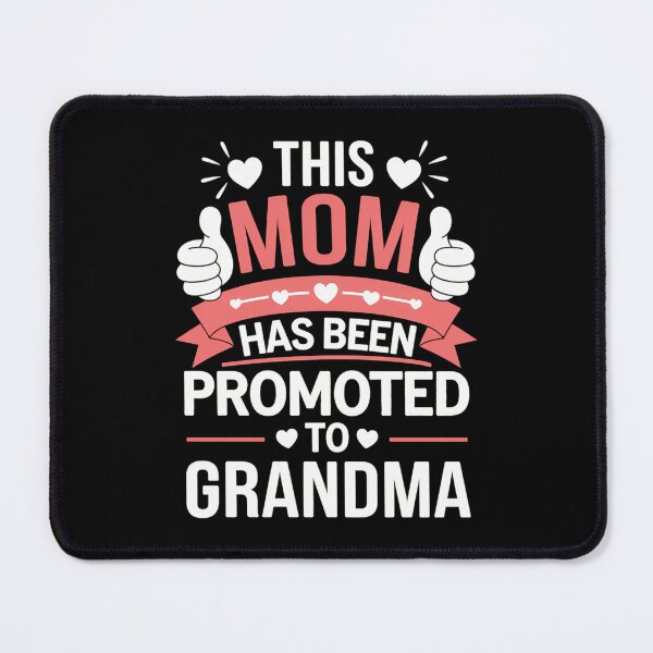 Item preview, This Mom Has Been Promoted To Grandma Mothers Day designed and sold by Morphologiona.