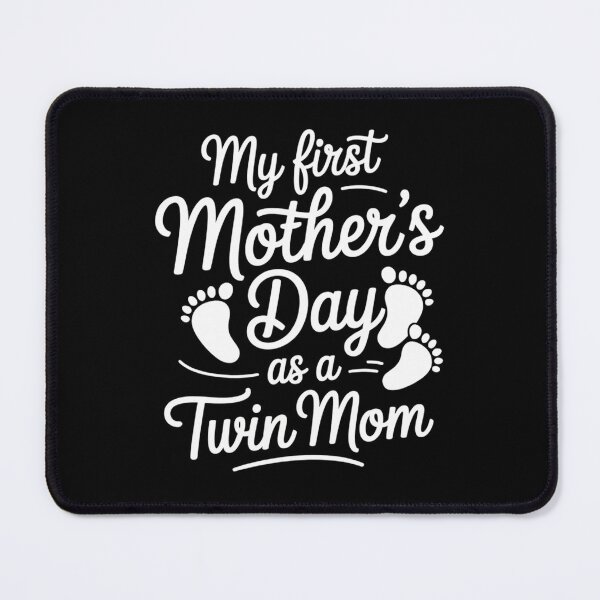 Item preview, My First Mother's Day As A Twin Mom Mother's Day Twin Mommy designed and sold by Morphologiona.