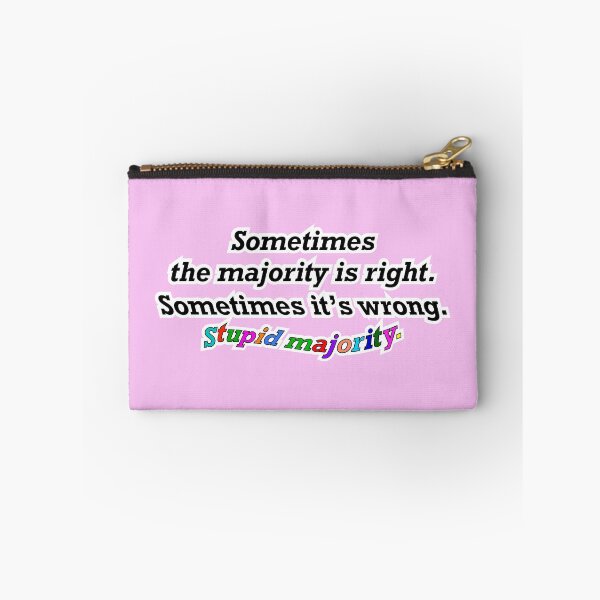 Item preview, Sometimes the majority is right sometimes not, pink background designed and sold by mntimg.