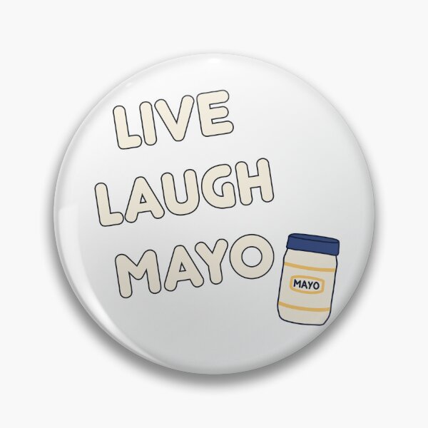 Item preview, Live Laugh Mayo designed and sold by cniksdesigns.