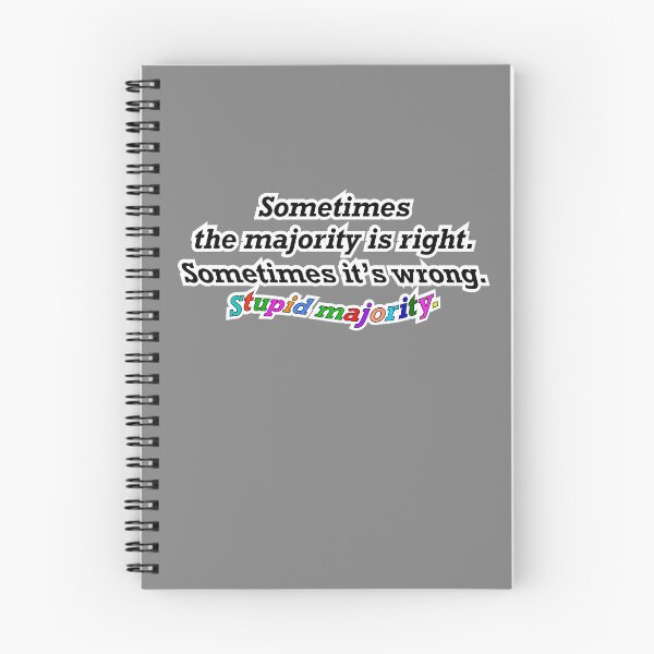 Item preview, Sometimes the majority is right sometimes not, gray background designed and sold by mntimg.