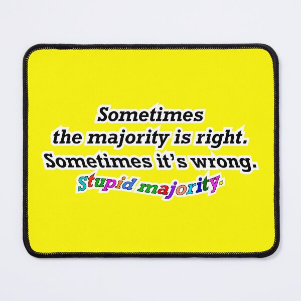 Item preview, Sometimes the majority is right sometimes not, yellow background designed and sold by mntimg.