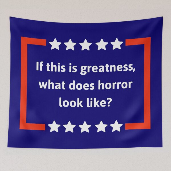 Item preview, If this is greatness, what does horror look like? designed and sold by Rachel the Artist .