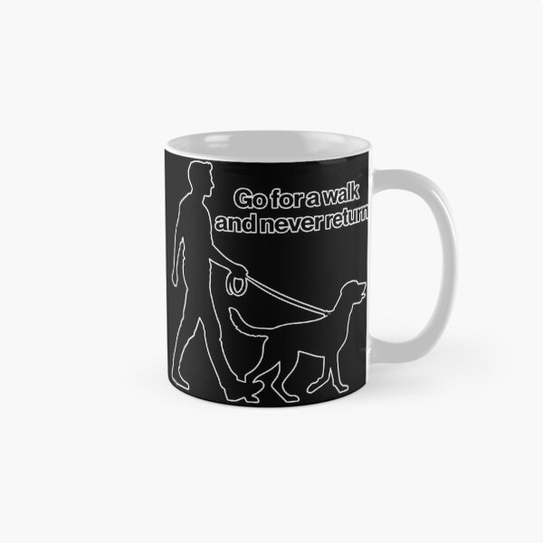 Item preview, Walk the dog and never return designed and sold by DogLord.