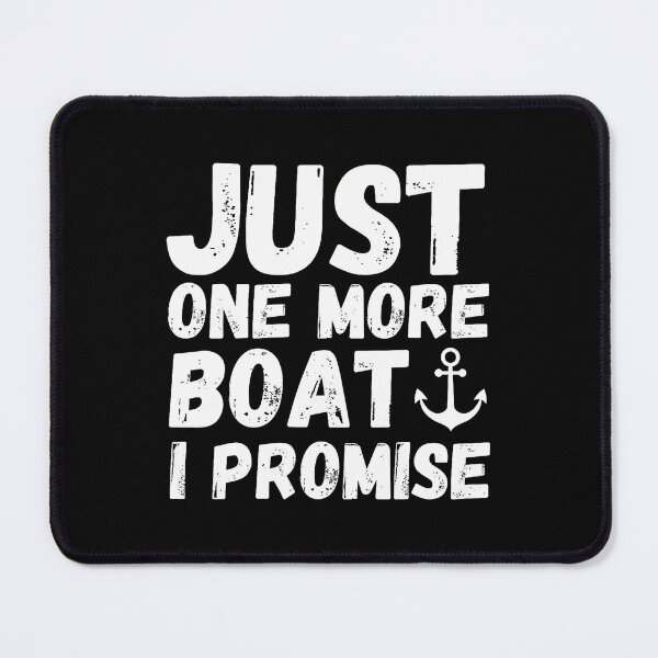 Item preview, Boating Boat Owner Just One More Boat Pontoon Dad designed and sold by ahlinolerh.