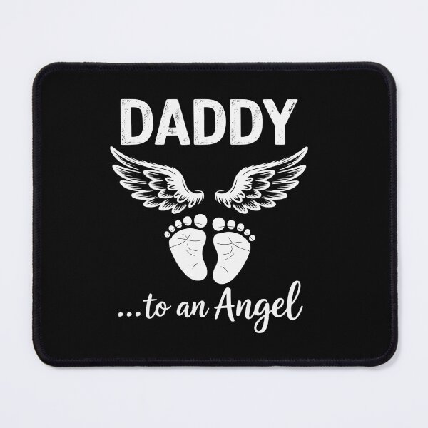 Item preview, Daddy of an Angel Baby for Grieving Dads designed and sold by KonopikaaArt.