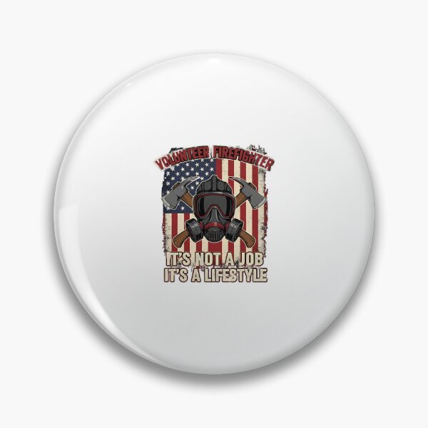 Item preview, Volunteer Firefighter Lifestyle Motto designed and sold by Extruser84.