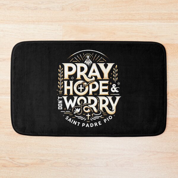 Item preview, Pray Hope And Don't Worry Padre Pio Catholic designed and sold by RylynKaub86.