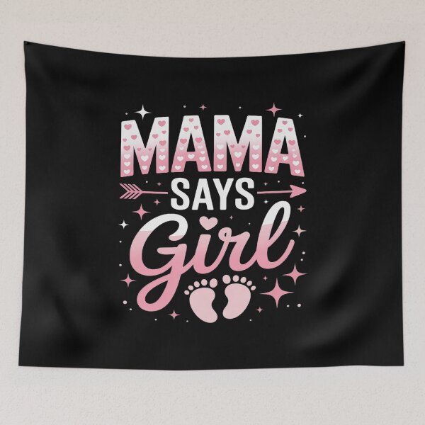 Item preview, Gender Mama says Girl baby matching family set designed and sold by KonopikaaArt.