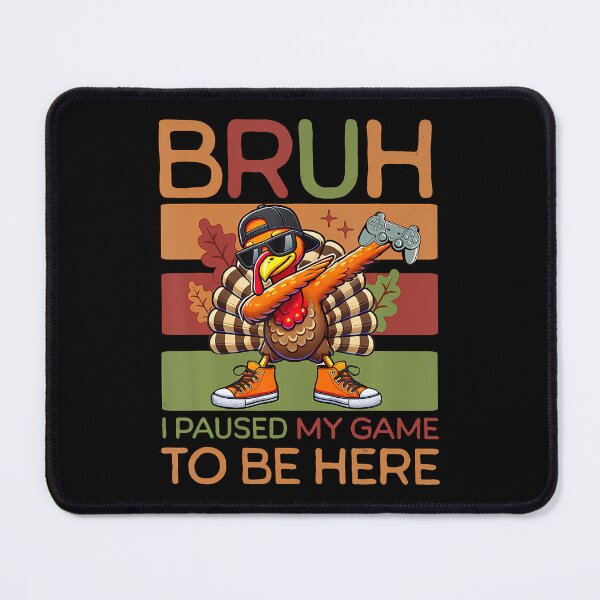 Item preview, Bruh I Paused My Game To Be Here Thanksgiving Kid Boys Gamer designed and sold by LunaDangelo.