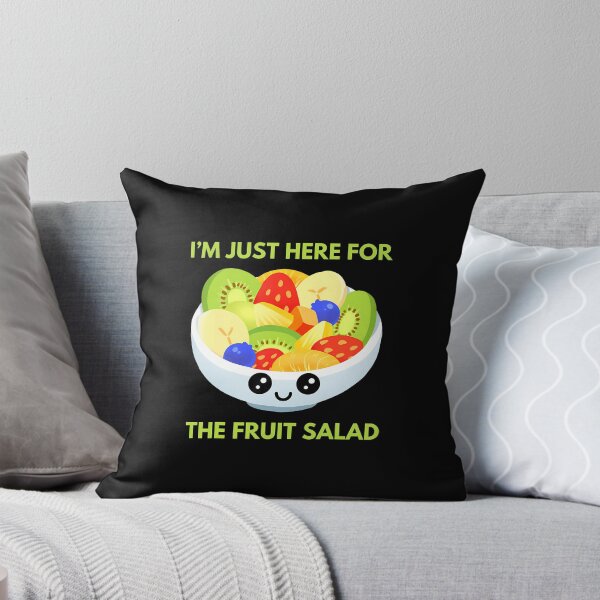 Item preview, I'M Just Here For The Fruit Salad Cute designed and sold by vasserideiri.