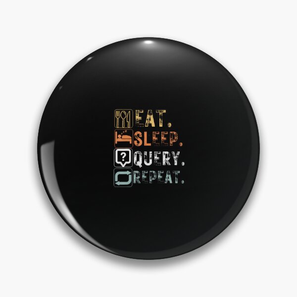 Item preview, Vintage Eat Sleep Query Repeat Funny Eat Sleep Query designed and sold by scottsurswab.