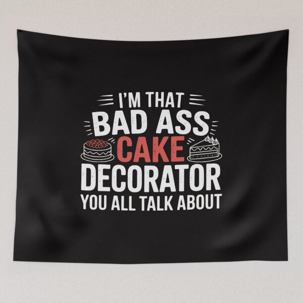 Item preview, I'm That Badass Cake Decorator Baker designed and sold by banbopbii.