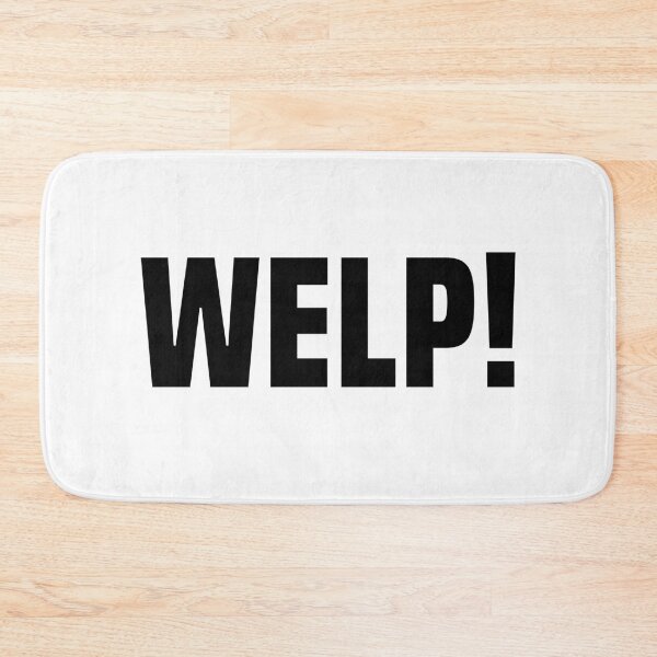 Item preview, WELP! Bold designed and sold by Memes N Lore .