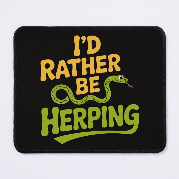 Item preview, Id Rather Be Herping Herpetology Herper Reptile Snake designed and sold by banbopbii.