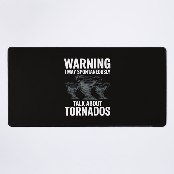 Item preview, i may Spontaneously Talk About Tornadoes - Meteorology designed and sold by AnimeManga2D.