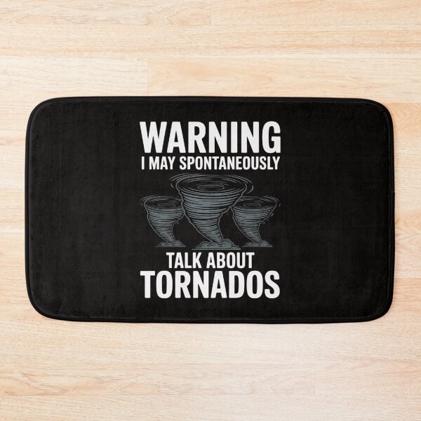 Item preview, i may Spontaneously Talk About Tornadoes - Meteorology designed and sold by AnimeManga2D.