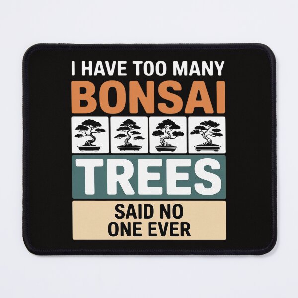 Item preview, I Have Too Many Bonsai Trees - Gardener Tree Lover Japanese designed and sold by AnimeManga2D.