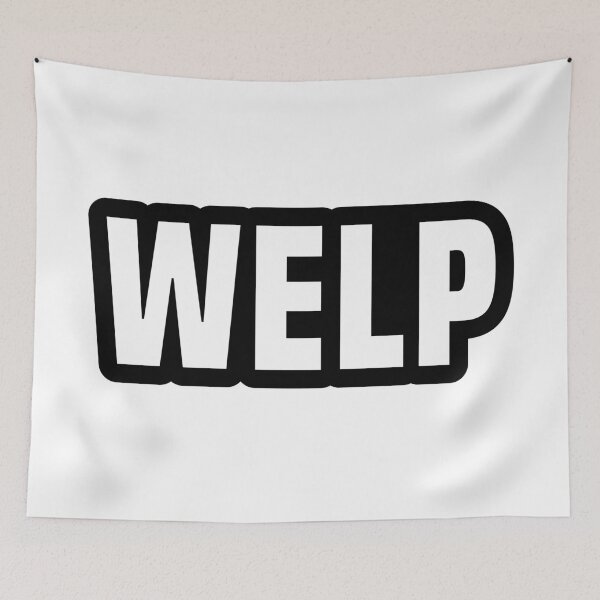 Item preview, Welp, Outline Bold designed and sold by Memes N Lore .