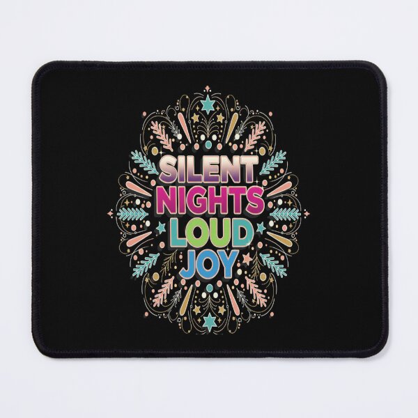 Item preview, Silent Nights Loud Joy-Colorful Christmas Quote Design designed and sold by Aarvya Fashion Club ( A.F.C ).