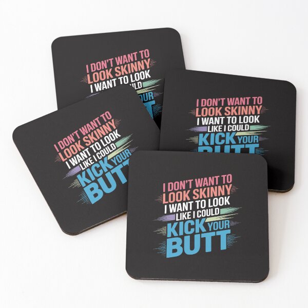 Item preview, I Don't Want To Look Skinny Workout Kick Your Gym Butt designed and sold by AnimeManga2D.