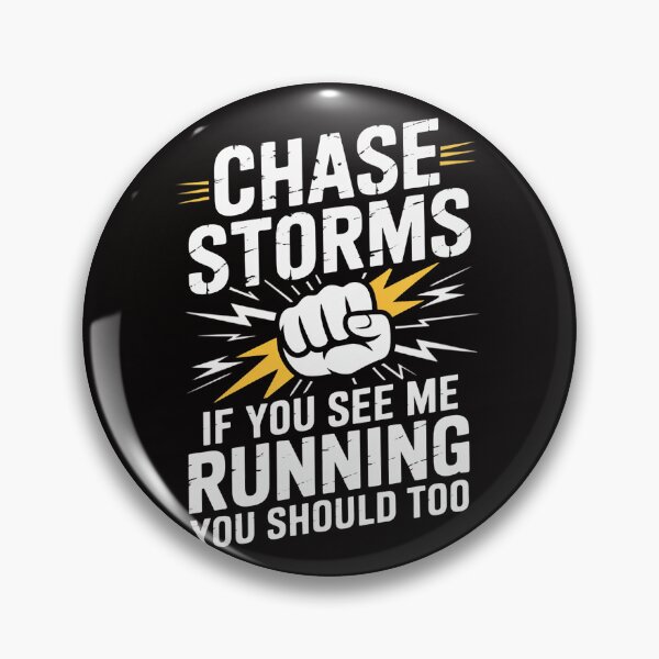 Item preview, I Chase Storms - Tornado Chaser Hurricane Hunter Meteorology designed and sold by AnimeManga2D.