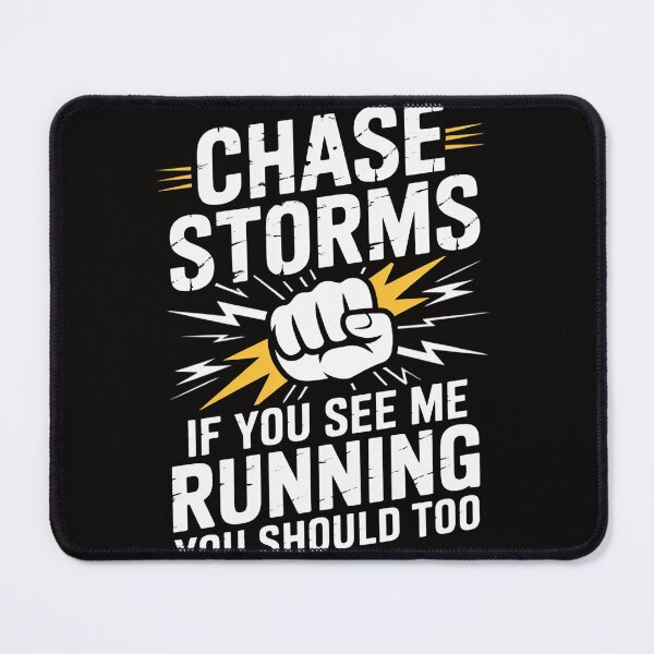 Item preview, I Chase Storms - Tornado Chaser Hurricane Hunter Meteorology designed and sold by AnimeManga2D.