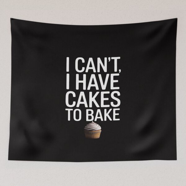 Item preview, I Can't I Have Cakes To Bake Cake Baker designed and sold by AnimeManga2D.