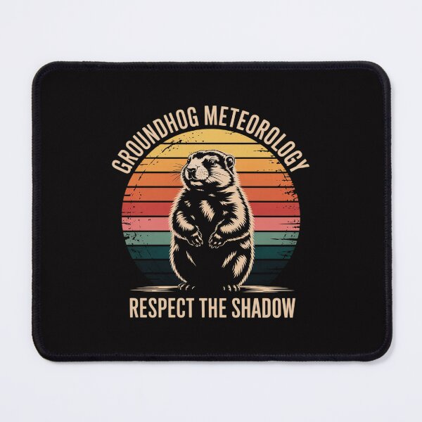Item preview, Groundhog Meteorology Respect the Shadow Gift Groundhog Day designed and sold by tlallimicrichi.