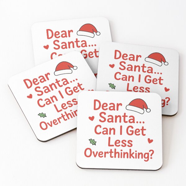 Item preview, Dear Santa… Can I Get Less Overthinking? – Cute Christmas Mental-Health designed and sold by Power Within Prints.