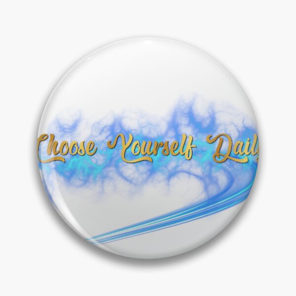 Item preview, “Choose Yourself Daily” — minimal empowerment design designed and sold by tsintsinshop.