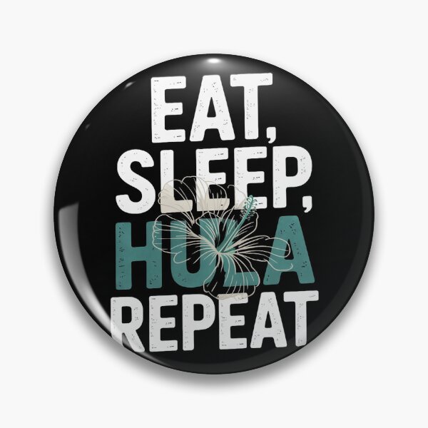 Item preview, Eat Sleep Hula Repeat Hoop Dancer Gift designed and sold by duolastgend.