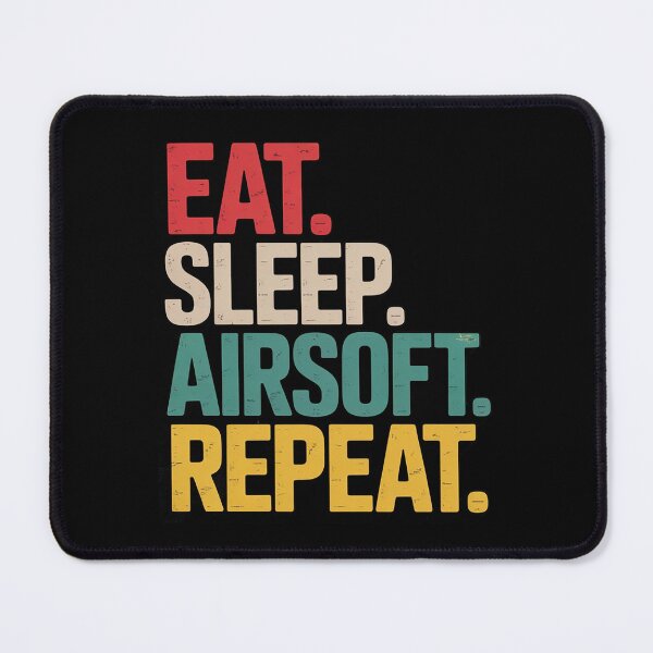 Item preview, Eat Sleep Airsoft Repeat Airsoft Gift designed and sold by duolastgend.