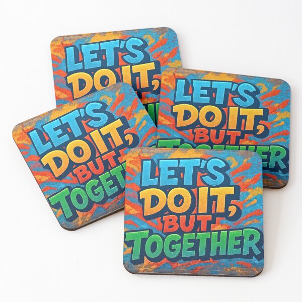 Item preview, Let's do it, but together designed and sold by Golazos.