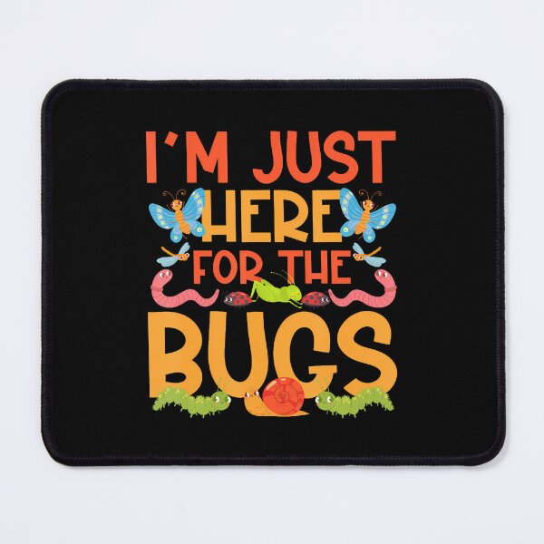 Item preview, Bug Lover Insect I'M Just Here For The Bugs designed and sold by malhanasbih.