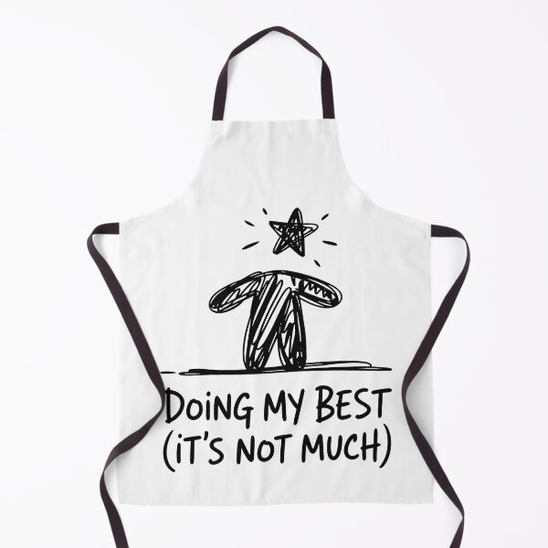 Item preview, Doing My Best Doodle Design with Self-Deprecating Caption and Star Figure Illustration designed and sold by SplashTastic.