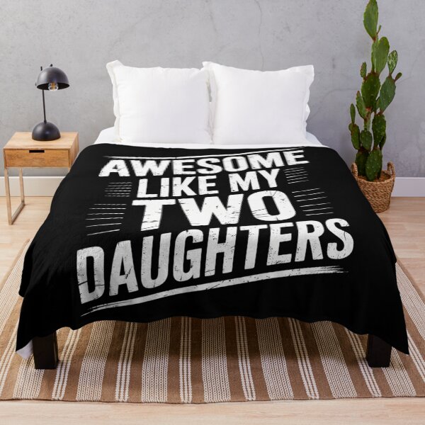 Item preview, AWESOME LIKE MY TWO DAUGHTERS Father's Day designed and sold by JonathalIngham.