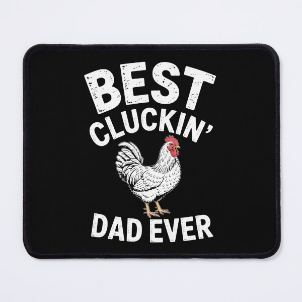 Item preview, Best Cluckin' Dad Ever Funny Father's Day Chicken Farm designed and sold by JonathalIngham.