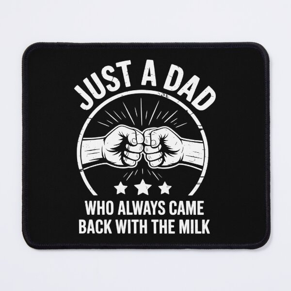 Item preview, Just A Dad Who Always Came Back With The Milk Father's Day Dad designed and sold by JonathalIngham.
