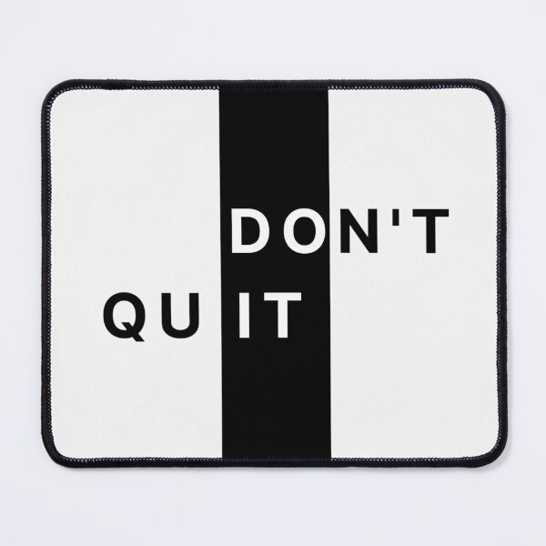 Item preview, Don't Quit Illustration  designed and sold by Divya-Hirodiya.