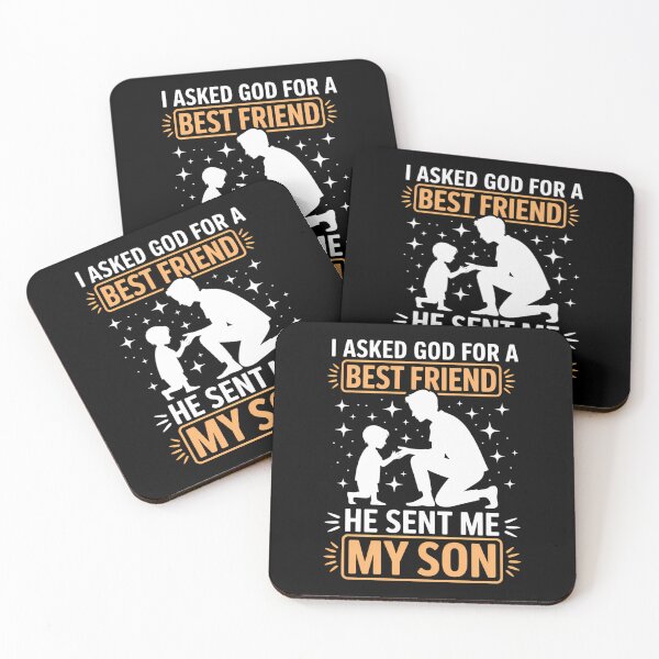 Item preview, I Asked God For a Best Friend He Sent Me My Son Fathers Day designed and sold by JonathalIngham.