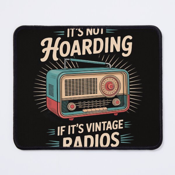 Item preview, Antique Radio Radio Collector - It's Not Hoarding designed and sold by chaeningplan.